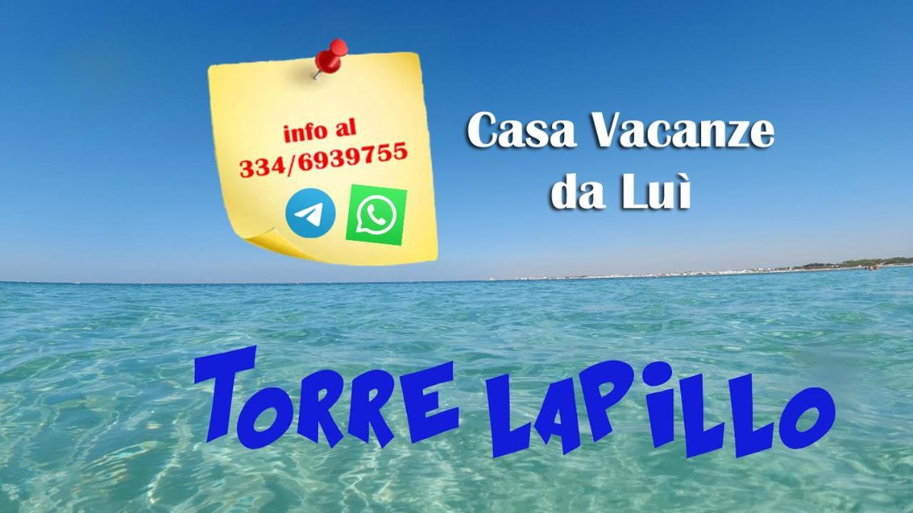 Casa Vacanze Da Lui' Torre Lapillo Extérieur photo